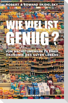 Wie viel ist genug?