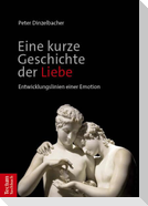 Eine kurze Geschichte der Liebe