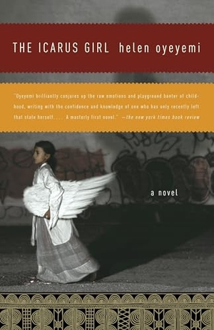 Oyeyemi, Helen. The Icarus Girl. Knopf Doubleday Publishing Group, 2006.