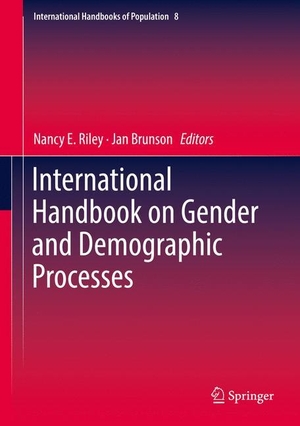 Brunson, Jan / Nancy E. Riley (Hrsg.). International Handbook on Gender and Demographic Processes. Springer Netherlands, 2018.