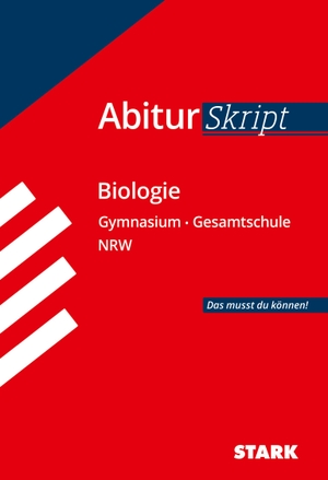 Brixius, Rolf. STARK AbiturSkript - Biologie - NRW. Stark Verlag GmbH, 2018.