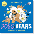 Dogs and Bears