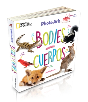 Sartore, Joel. National Geographic Photo Ark Bodies / Cuerpos. Disney Publishing Group, 2026.