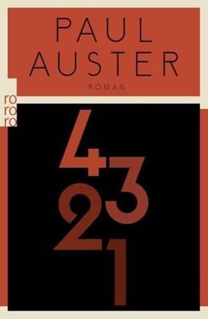 Auster, Paul. 4 3 2 1 (4321). Rowohlt Taschenbuch, 2018.