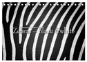 Emotionale Momente: Zebras - black & white. (Tischkalender 2024 DIN A5 quer), CALVENDO Monatskalender