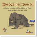Die Kleinen zuerst