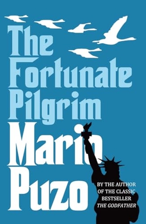 Puzo, Mario. The Fortunate Pilgrim. DK, 2012.