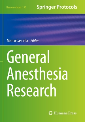 Cascella, Marco (Hrsg.). General Anesthesia Research. Springer US, 2020.