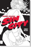 Frank Miller's Sin City Volume 5: Family Values
