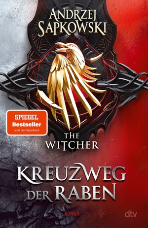 Sapkowski, Andrzej. Kreuzweg der Raben - Roman - The Witcher 6 (Das Prequel) | Wie alles begann ... Die Vorgeschichte zur Witcher-Saga. dtv Verlagsgesellschaft, 2026.