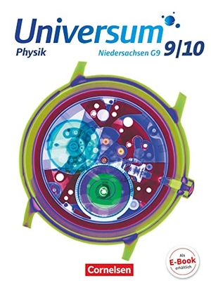 Carmesin, Hans-Otto / Kahle, Jens et al. Universum Physik 9./10. Schuljahr. Schülerbuch Sekundarstufe I. Niedersachsen G9. Cornelsen Verlag GmbH, 2015.