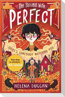 The Trouble with Perfect