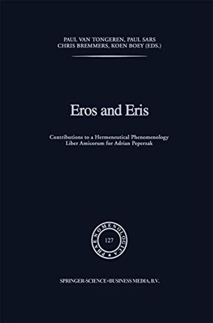 Tongeren, P. van / Koen Boey et al (Hrsg.). Eros and Eris - Contributions to a Hermeneutical Phenomenology Liber Amicorum for Adriaan Peperzak. Springer Netherlands, 2010.