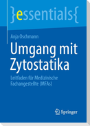 Umgang mit Zytostatika
