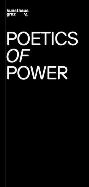 Ayata, Bilgin / Flach, Sabine et al. Poetics of Power. VfmK, 2025.