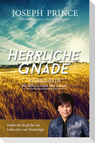 Herrliche Gnade