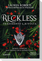 Reckless. Tradimento e rivolta