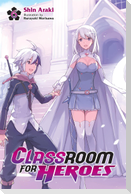 Classroom for Heroes, Vol. 6