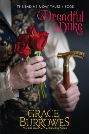 Burrowes, Grace. The Dreadful Duke. Grace Burrowes Publishing, 2024.