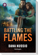 Battling the Flames
