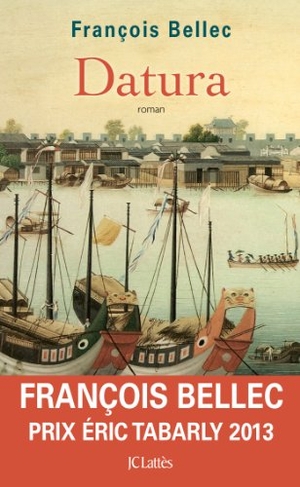 Bellec, François. Datura. Editions Jc Lattes, 2019.