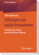 Stiftungen und soziale Innovationen