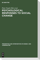 Psychological Responses to Social Change