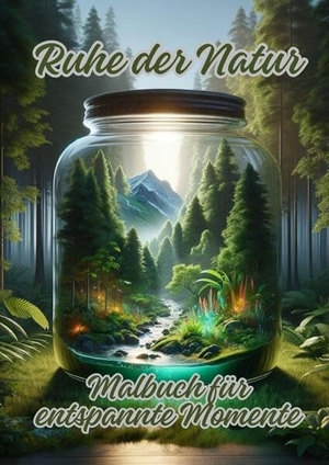 Artjoy, Ela. Ruhe der Natur - Malbuch für entspannte Momente. tredition, 2024.