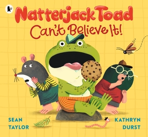 Taylor, Sean. Natterjack Toad Can't Believe It! - A hilarious read-aloud romp from an award-winning author and the illustrator of Paul McCartney's Hey Grandude!. Walker Books Ltd, 2024.