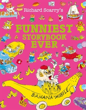 Scarry, Richard. FUNNIEST STORYBOOK EVER PB. Harper Collins Publishers - UK Wholesale Acct, 2026.