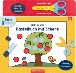 Mein erstes Bastelbuch mit Schere - Schneiden, kleben, malen. Coppenrath, 2025.