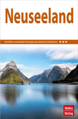 Nelles Verlag (Hrsg.). Nelles Guide Reiseführer Neuseeland. Nelles Verlag GmbH, 2023.
