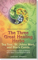The Three Great Healing Herbs