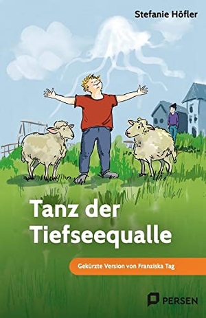 Tag, Franziska. Tanz der Tiefseequalle: Mini-Roman - Gekürzte Version von Franziska Tag (5. bis 9. Klasse). Persen Verlag i.d. AAP, 2023.