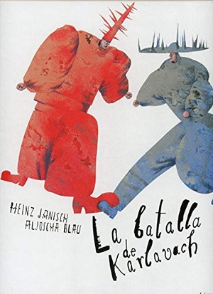 Janisch, Heinz. La batalla de Karlavach. Lóguez Ediciones, 2020.