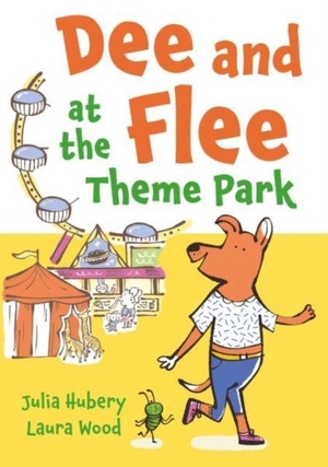Hubery, Julia. Dee and Flee at the Theme Park. Graffeg Limited, 2024.