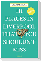 111 Places in Liverpool that you shouldn't miss