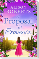 A Proposal in Provence