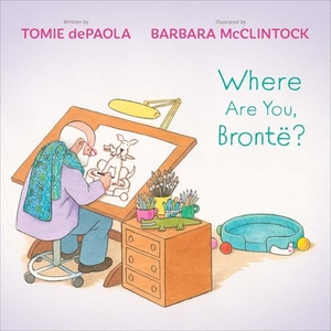 Depaola, Tomie. Where Are You, Brontë?. Simon & Schuster UK Ltd, 2025.