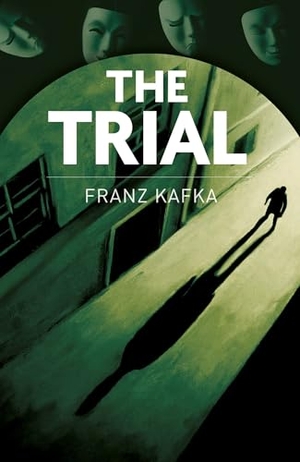 Kafka, Franz. The Trial - New Translation by Isabel Tucker. Arcturus Publishing Ltd, 2025.