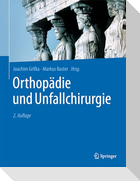 Orthopädie und Unfallchirurgie