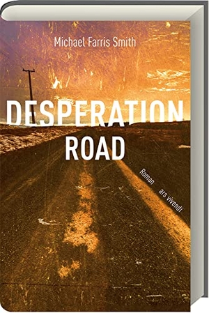 Smith, Michael Farris. Desperation Road. Ars Vivendi, 2018.