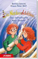 Die Nordseedetektive 03. Das rätselhafte Wal-Skelett