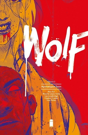 Kot, Ales. Wolf, Volume 2: Apocalypse Soon. Toonhound Studios LLC, 2016.