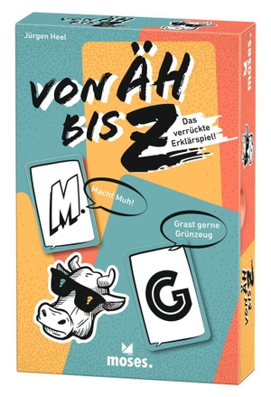 Heel, Jürgen. Von Äh bis Z - Das verrückte Erklärspiel. moses. Verlag GmbH, 2023.