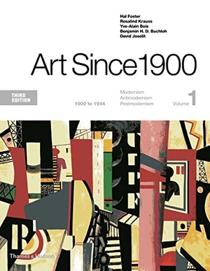Buchloh, Benjamin H. D. / Joselit, David et al. Art Since 1900 - 1900 to 1944. Thames & Hudson Ltd, 2026.