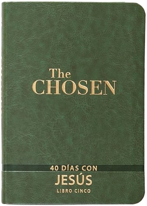 Jenkins, Amanda / Hendricks, Kristen et al. The Chosen - Libro Cinco - 40 Días Con Jesús. Broadstreet Publishing, 2025.