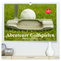 Abenteuer Golfspielen. Impressionen (hochwertiger Premium Wandkalender 2024 DIN A2 quer), Kunstdruck in Hochglanz