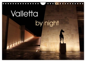 Albilt, Rabea. Valletta by night (Wall Calendar 2024 DIN A4 landscape), CALVENDO 12 Month Wall Calendar - A walk through Malta's capital Valletta is not only fascinating and inspiring but also unique, as Valletta has been recognized a World Heritage Site by Unesco due to its cultural wealth.. Calvendo, 2023.