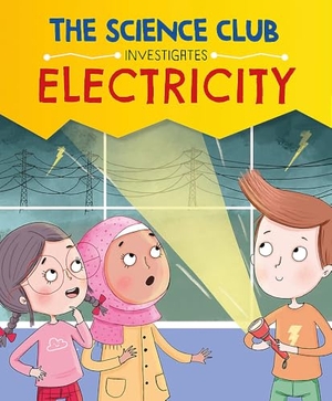 Auld, Mary. The Science Club Investigates - Electricity. Yen Press, 2025.